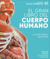 EL GRAN LIBRO DEL CUERPO HUMANO EDICION ACTUALIZADA Y AMPLIA - 9780241643006